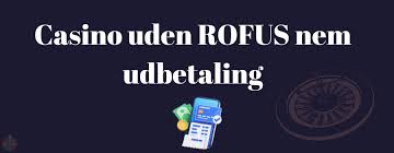 Nyt Casino Gratis Uden ROFUS – Vind Uden Bekymringer