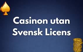 Casino Utan Svensk Licens - Allt Du Behöver Veta 1994102834